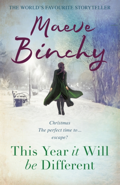This Year It Will Be Different : Christmas stories from the world’s favourite storyteller, Paperback / softback Book