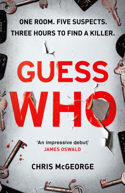 Guess Who : ONE ROOM. FIVE SUSPECTS. THREE HOURS TO FIND A KILLER., Paperback / softback Book