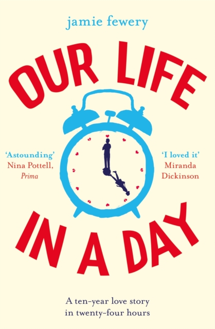 Our Life in a Day : The uplifting and heartbreaking love story, Paperback / softback Book