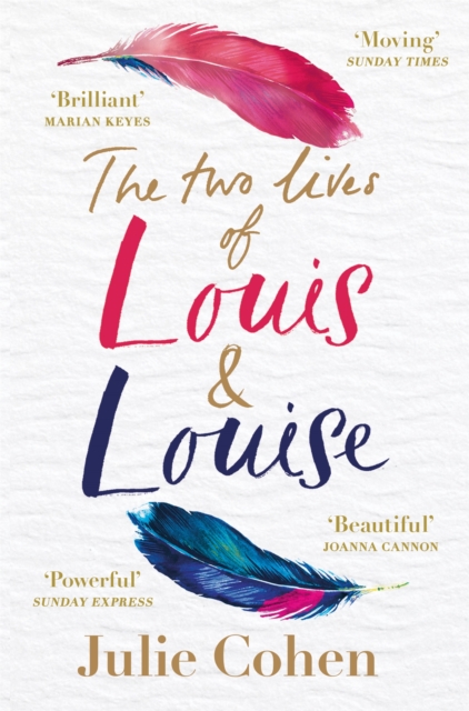 The Two Lives of Louis & Louise : The emotional novel from the Richard and Judy bestselling author of 'Together', Paperback / softback Book