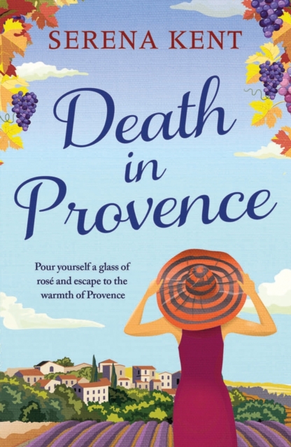 Death in Provence : The perfect summer mystery for fans of M.C. Beaton and The Mitford Murders, EPUB eBook