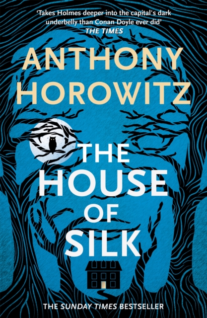 The House of Silk : The Bestselling Sherlock Holmes Novel, Paperback / softback Book