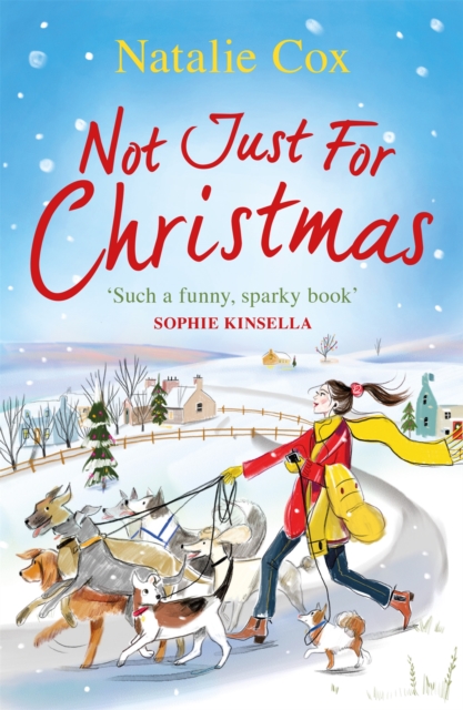 Not Just for Christmas : The perfect festive rom-com to curl up with this winter!, Paperback / softback Book