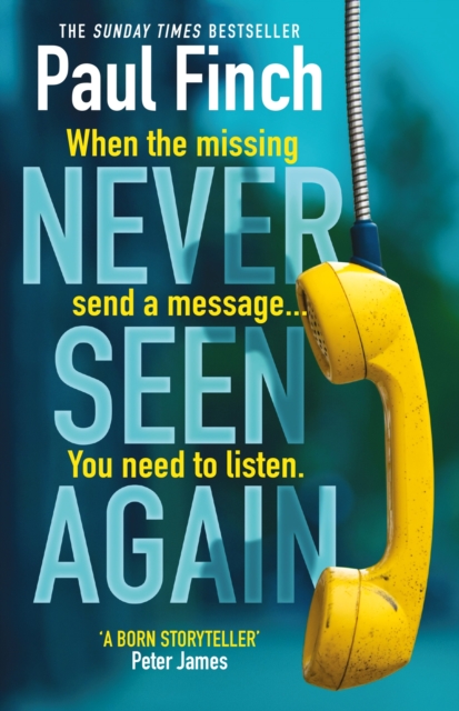 Never Seen Again : The explosive thriller from the bestselling master of suspense, EPUB eBook