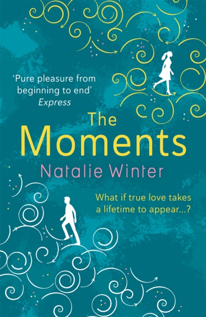The Moments : A heartfelt story about missed chances and happy endings, Paperback / softback Book