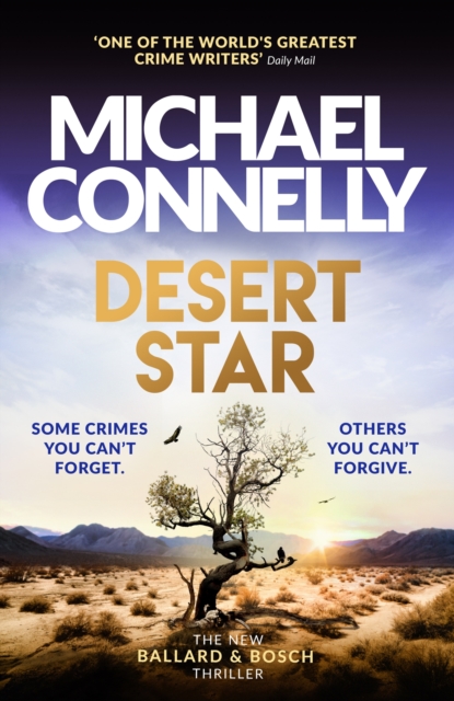 Desert Star : The Brand New Blockbuster Ballard & Bosch Thriller, Hardback Book