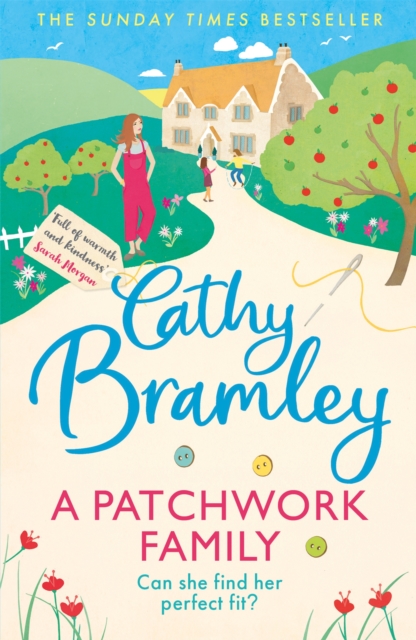 A Patchwork Family : Curl up with the uplifting and romantic book from Cathy Bramley, Paperback / softback Book