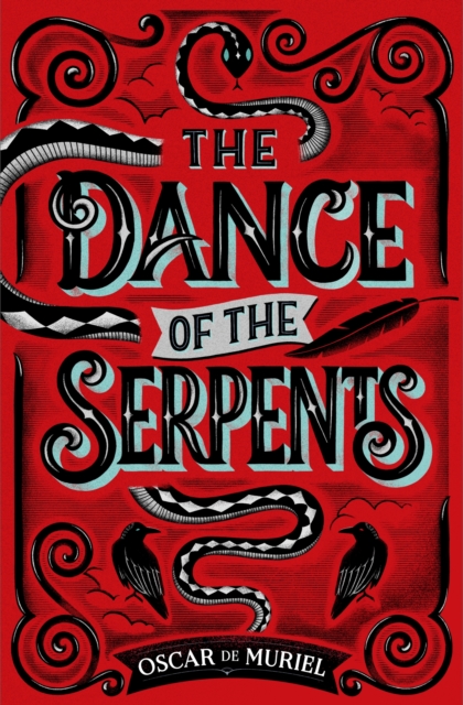 The Dance of the Serpents : The Second Frey & McGray Mystery, EPUB eBook