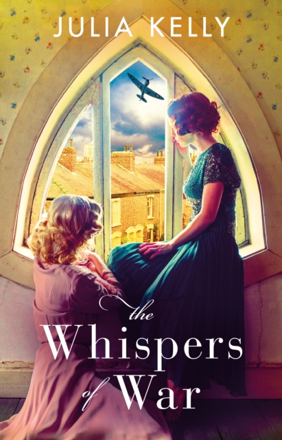 The Whispers of War : A gripping historical novel of love, friendship and war, EPUB eBook