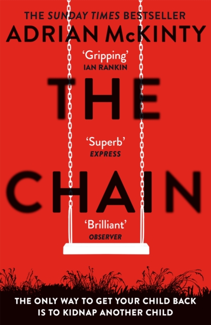 The Chain : The Award-Winning Suspense Thriller of the Year, Paperback / softback Book