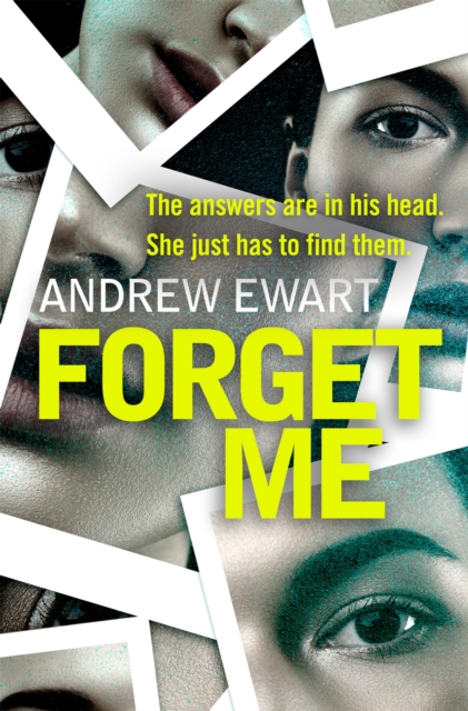 Forget Me : A gripping, thought-provoking and emotional speculative thriller, Paperback / softback Book