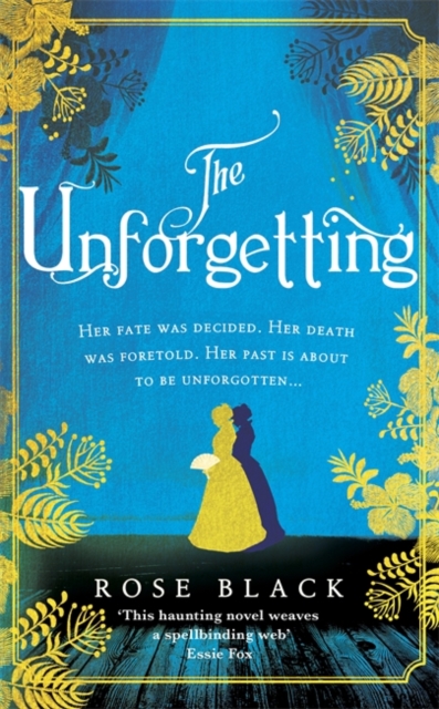 The Unforgetting : A spellbinding and atmospheric historical novel, Hardback Book