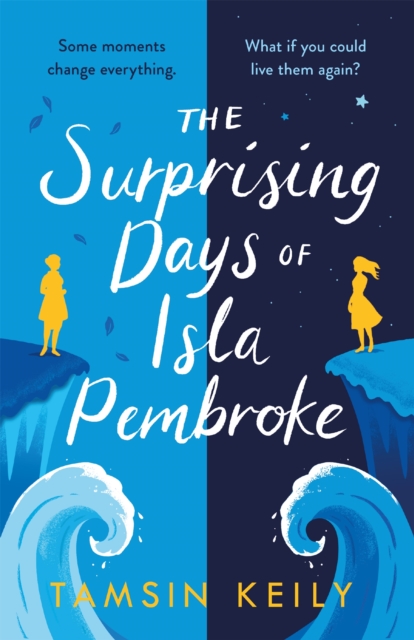 The Surprising Days of Isla Pembroke, Paperback / softback Book