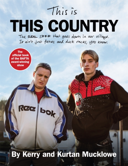This Is This Country : The official book of the BAFTA award-winning show, Hardback Book