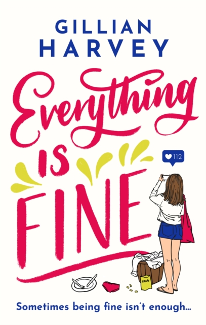 Everything is Fine : The funny, feel-good and uplifting page-turner you won't be able to put down!, EPUB eBook