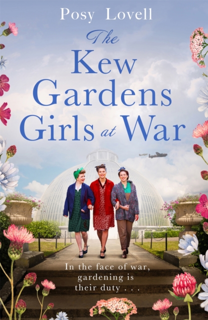 The Kew Gardens Girls at War : A heartwarming tale of wartime at Kew Gardens, Hardback Book