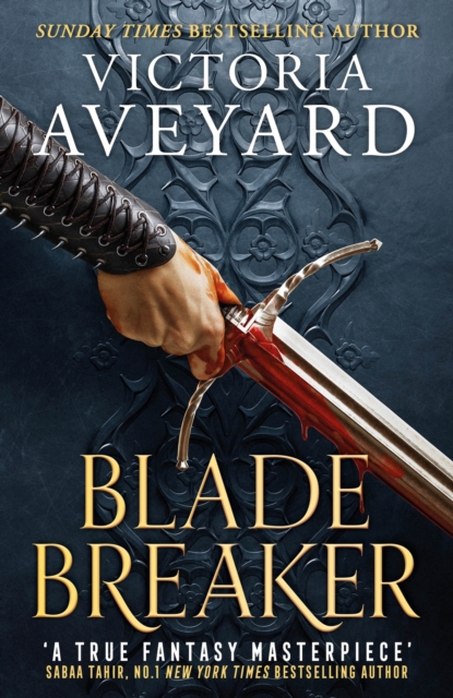 Blade Breaker : Pre-order the new novel from the author of the multimillion-copy bestselling Red Queen series, Hardback Book