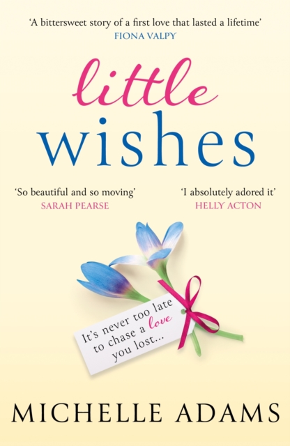 Little Wishes : A sweeping timeslip love story guaranteed to make you cry!, EPUB eBook