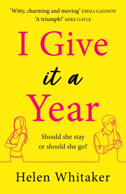I Give It A Year : A moving and emotional story about love and second chances..., EPUB eBook