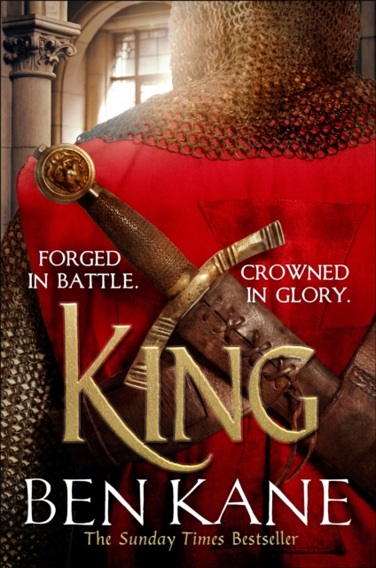 King : The epic Sunday Times bestselling conclusion to the Lionheart series, Hardback Book