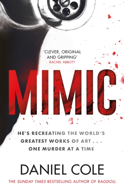 Mimic : A gripping new serial killer thriller from the Sunday Times bestselling author of mystery and suspense, Hardback Book