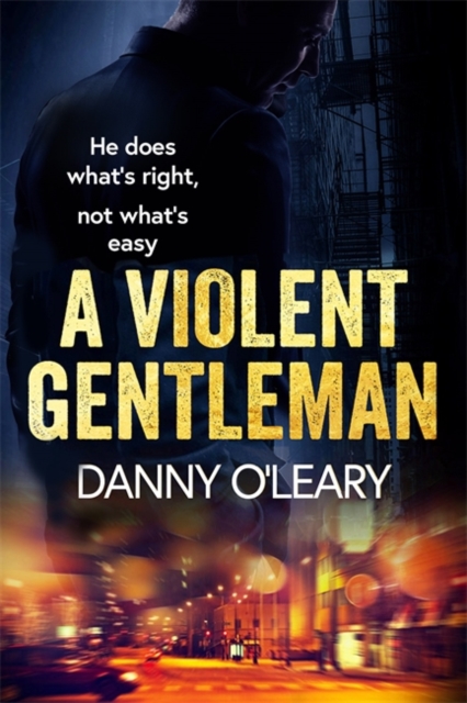 A Violent Gentleman : For fans of Martina Cole and Kimberley Chambers, Hardback Book