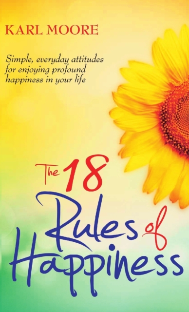 The 18 Rules of Happiness Pocket Guide, Paperback / softback Book