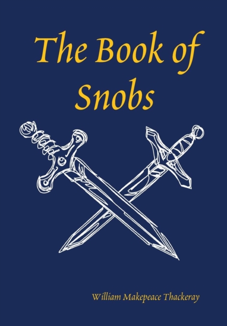 The Book of Snobs, Hardback Book