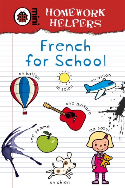 Homework Helpers: French for School, Hardback Book