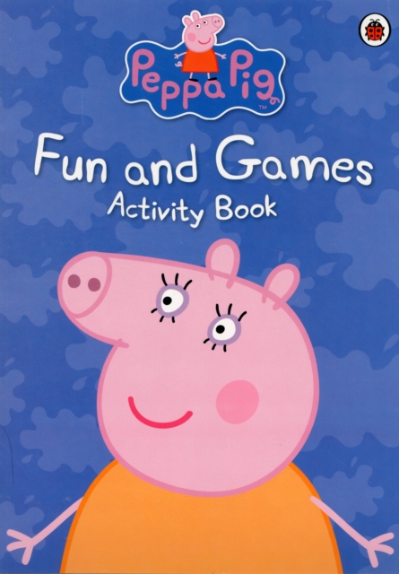 PEPPA PIG FUN AND GAMES, Paperback Book