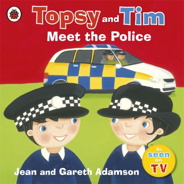 Topsy and Tim: Meet the Police, Paperback / softback Book