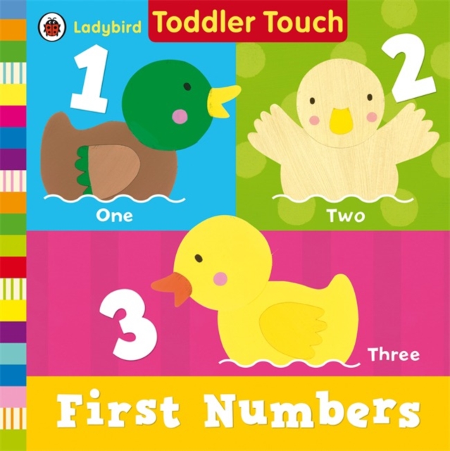 Ladybird Toddler Touch: First Numbers, Board book Book