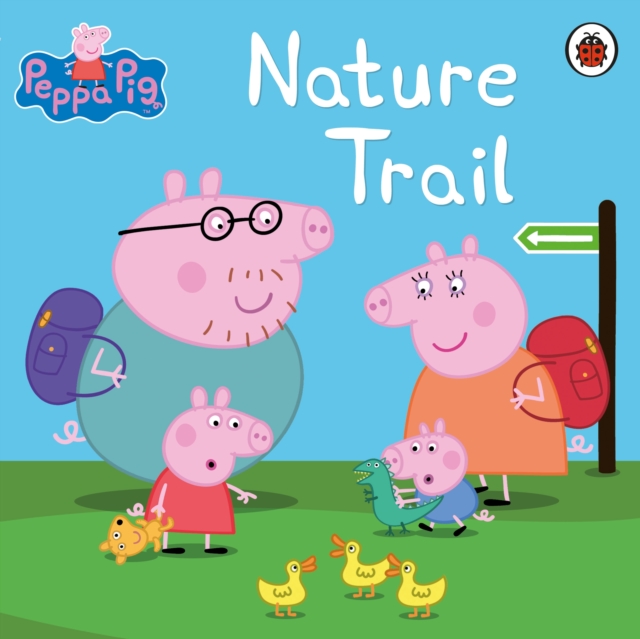 Peppa Pig: Nature Trail, EPUB eBook