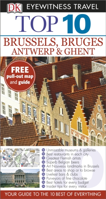 DK Eyewitness Top 10 Travel Guide: Brussels, Bruges, Antwerp & Ghent, Paperback / softback Book