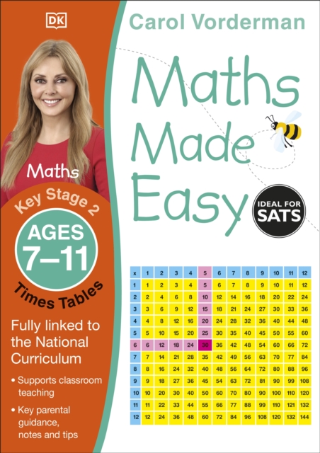 Maths Made Easy: Times Tables, Ages 7-11 (Key Stage 2) : Supports the National Curriculum, Maths Exercise Book, Paperback / softback Book