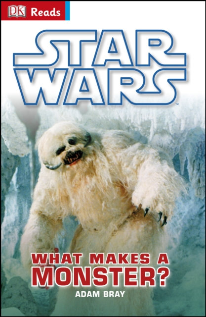 Star Wars What Makes a Monster?, Hardback Book
