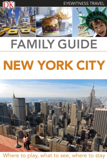 Eyewitness Travel Family Guide New York City, PDF eBook