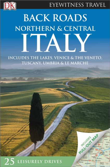 Back Roads Northern and Central Italy, Paperback / softback Book