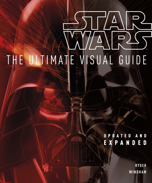 Star Wars the Ultimate Visual Guide, Hardback Book