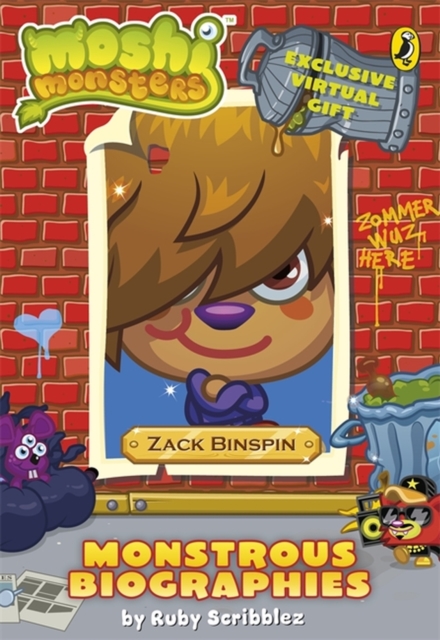 Moshi Monsters Monstrous Biographies: Zack Binspin, Paperback Book