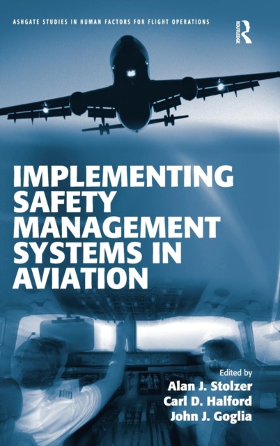 Implementing Safety Management Systems in Aviation, Hardback Book