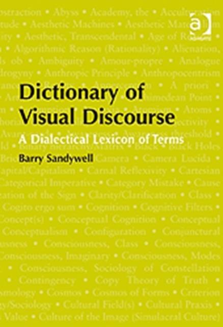 Dictionary of Visual Discourse : A Dialectical Lexicon of Terms, Hardback Book