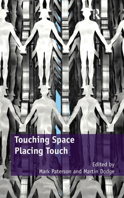 Touching Space, Placing Touch, Hardback Book