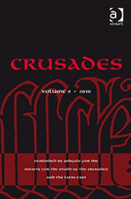 Crusades : Volume 9, Hardback Book