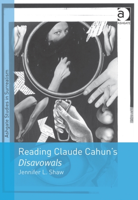 Reading Claude Cahun's Disavowals, Hardback Book