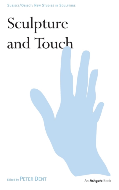 Sculpture and Touch, Hardback Book