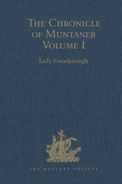 The Chronicle of Muntaner : Volume I, Hardback Book