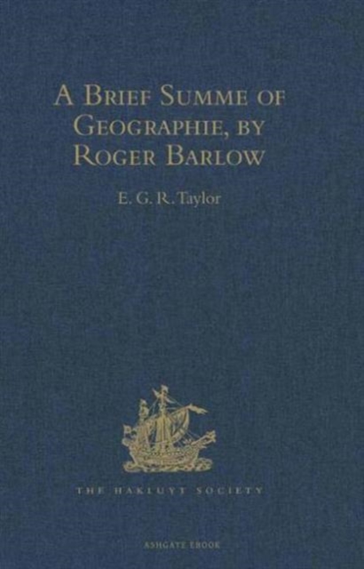 A Brief Summe of Geographie, by Roger Barlow, Hardback Book