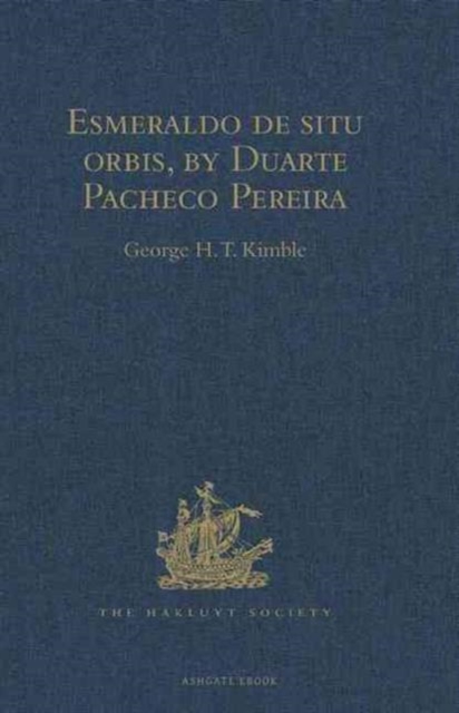 Esmeraldo de situ orbis, by Duarte Pacheco Pereira, Hardback Book