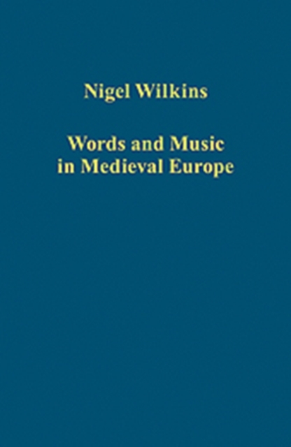 Words and Music in Medieval Europe, Hardback Book